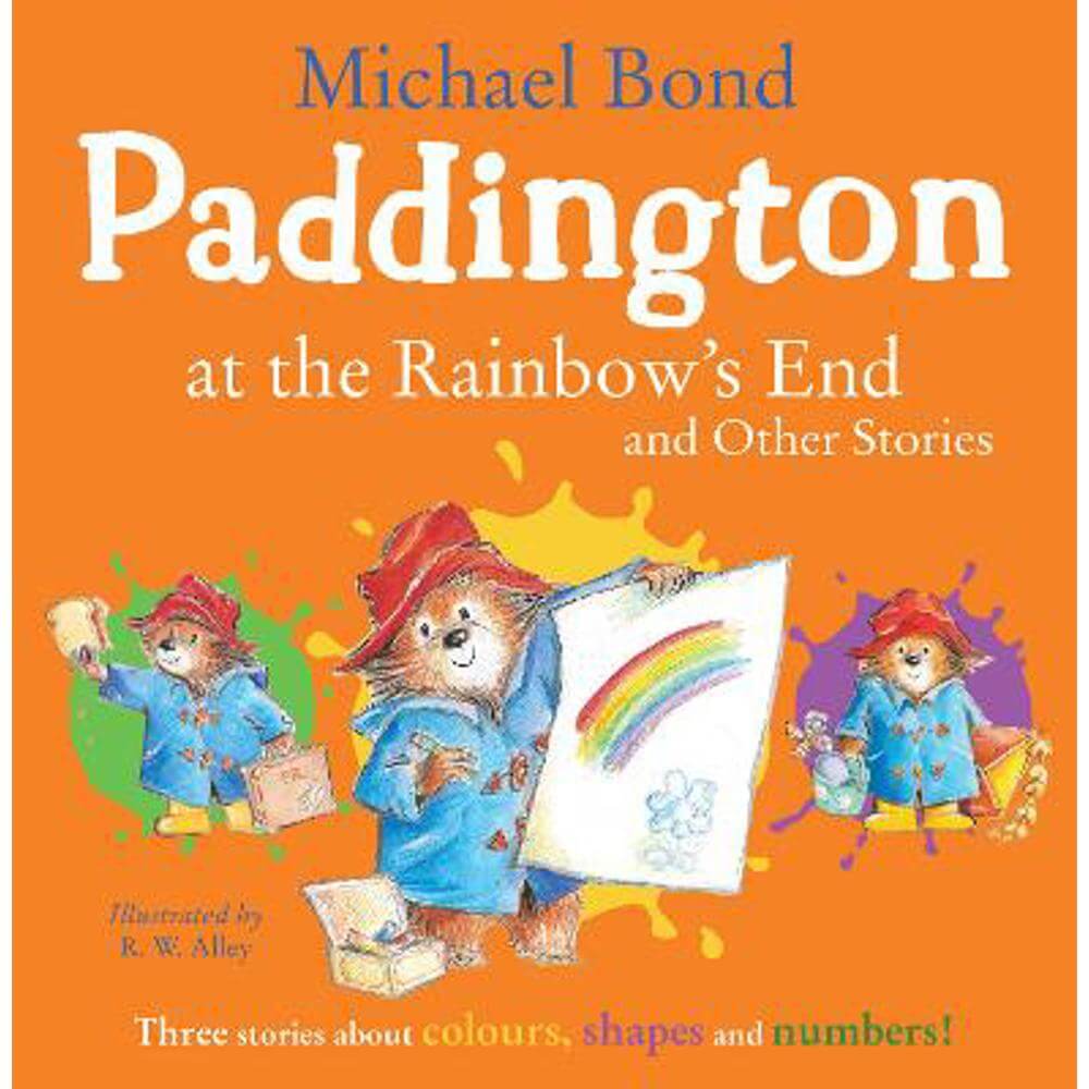 Paddington at the Rainbow's End and Other Stories (Paperback) - Michael Bond